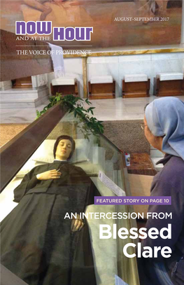 Blessed Clare VOLUME 30, NUMBER 5 AUGUST–SEPTEMBER 2017