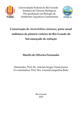 Conservação De Austrolebias Minuano, Peixe Anual Endêmico Da Planície Costeira Do Rio Grande Do Sul Ameaçado De Extinção