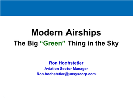 Modern Airships the Big “Green” Thing in the Sky