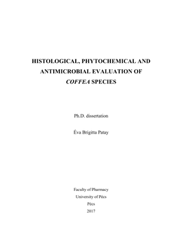 Histological, Phytochemical and Antimicrobial Evaluation of Coffea Species