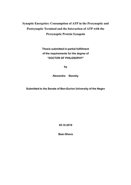 Synaptic Energetics: Consumption of ATP in the Presynaptic and Postsynaptic Terminal and the Interaction of ATP with the Presynaptic Protein Synapsin