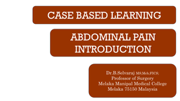 Case Based Learning Abdominal Pain Introduction