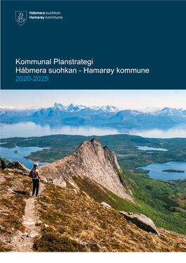 Kommunal Planstrategi Hábmera Suohkan - Hamarøy Kommune 2020-2025