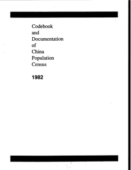 Codebook and Documentation of China Population Census 1982 I