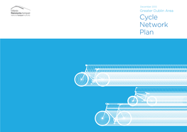 Cycle Network Plan Greater Dublin Area Part 1: Cycle Network Plan Written Report National Transport Authority Greater Dublin Area Cycle Network Plan