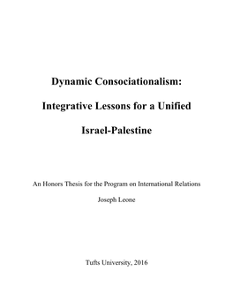 Dynamic Consociationalism: Integrative Lessons for a Unified