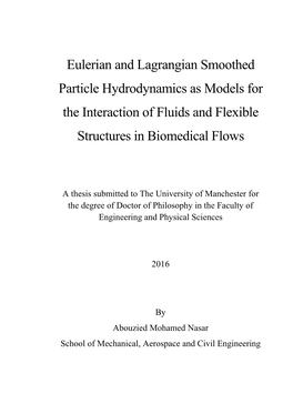 Eulerian and Lagrangian Smoothed Particle Hydrodynamics As Models for the Interaction of Fluids and Flexible Structures in Biomedical Flows