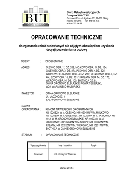 OPRACOWANIE TECHNICZNE Do Zgłoszenia Robót Budowlanych Nie Objętych Obowiązkiem Uzyskania Decyzji Pozwolenia Na Budowę