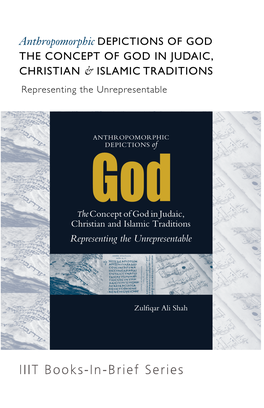 The Concept of God in Judaic, Christian & Islamic Traditions