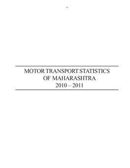 MOTOR TRANSPORT STATISTICS of MAHARASHTRA 2010 – 2011 (I)
