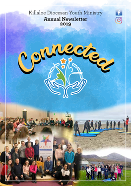 Killaloe Diocesan Youth Ministry Annual Newsletter 2019 Killaloe Diocesan Youth Ministry | Annual Newsletter 2019