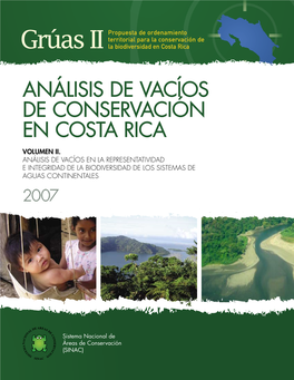 Análisis De Vacíos De Conservación En Costa Rica Volumen Ii