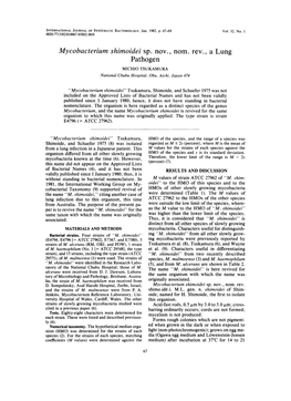 Mycobacterium Shimoidei Sp. Nov., Nom. Rev., a Lung Pathogen MICHIO TSUKAMURA National Chubu Hospital, Obu, Aichi, Japan 474