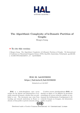 The Algorithmic Complexity of K-Domatic Partition of Graphs Hongyu Liang