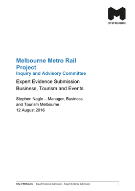 Melbourne Metro Rail Project Inquiry and Advisory Committee Expert Evidence Submission Business, Tourism and Events