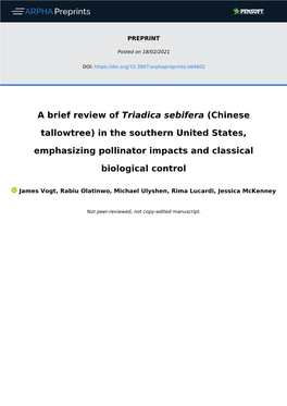 A Brief Review of Triadica Sebifera (Chinese Tallowtree) in the Southern United States, 2 Emphasizing Pollinator Impacts and Classical Biological Control