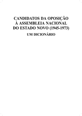 Candidatos Da Oposição À Assembleia Nacional Do Estado Novo