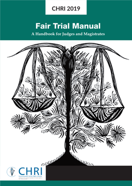 Fair Trial Manual a Handbook for Judges and Magistrates
