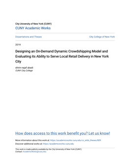 Designing an On-Demand Dynamic Crowdshipping Model and Evaluating Its Ability to Serve Local Retail Delivery in New York City Shirin Najaf Abadi CUNY City College