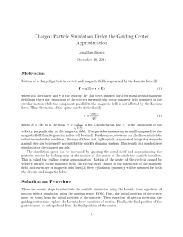 Charged Particle Simulation Under the Guiding Center Approximation