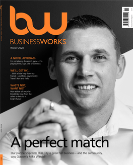 A Perfect Match Our Partnership with Hull City Is Great for Business – and the Community