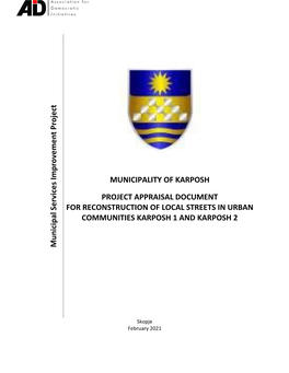 Municipality of Karposh Project Appraisal Document for Reconstruction of Local Streets in Urban Communities Karposh 1