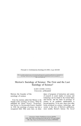 Merton's Sociology of Science: the First and the Last Sociology of Science?