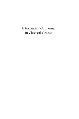 Information Gathering in Classical Greece Front.Qxd 10/18/1999 2:09 PM Page Ii Front.Qxd 10/18/1999 2:09 PM Page Iii