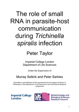 The Role of Small RNA in Parasite-Host Communication During Trichinella Spiralis Infection Peter Taylor