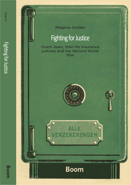 Fighting for Justice Fighting for Justice Dutch Jews, Their Life Insurance Policies and the Second World War