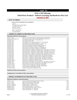 Apple Inc. WSCA 3PP Offerings Third-Party Products: Software Licensing and Hardware Price List September 8, 2009 HOW to ORDER