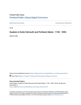 Quakers in Early Falmouth and Portland, Maine : 1740 - 1850