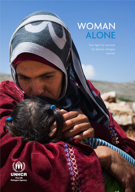 Woman Alone: the Fight for Survival by Syria's Refugee Women