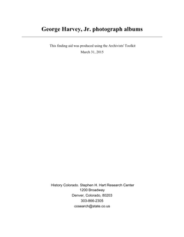 George Harvey, Jr. Photograph Albums