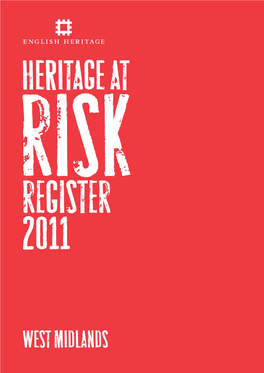 Heritage at Risk Register 2011 / West Midlands