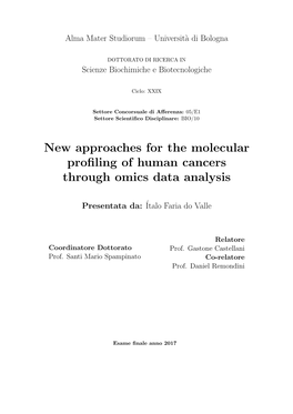 New Approaches for the Molecular Profiling of Human Cancers Through