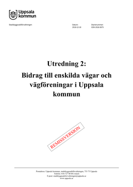 Utredning 2: Bidrag Till Enskilda Vägar Och Vägföreningar I Uppsala
