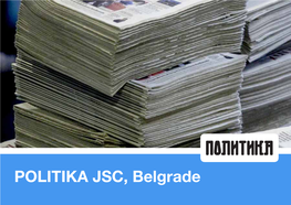 POLITIKA JSC, Belgrade General Information
