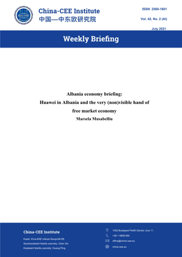 Albania Economy Briefing: Huawei in Albania and the Very (Non)Visible Hand of Free Market Economy Marsela Musabelliu