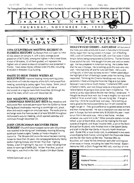 Horoughbred Daily News Is Delivered to Yajr Home Or Business by Fax Each Morning by 6 A,M, for Subscription Information, Please C311908-747-8060