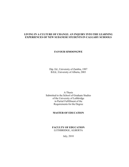 Living in a Culture of Change: an Inquiry Into the Learning Experiences of New Sudanese Students in Calgary Schools