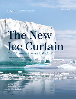 The New Ice Curtain: Russia's Strategic Reach to the Arctic