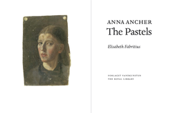 Anna Ancher the Pastels