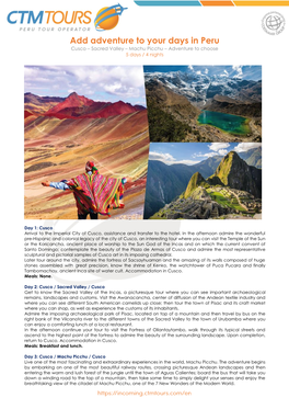 Add Adventure to Your Days in Peru Cusco – Sacred Valley – Machu Picchu – Adventure to Choose 5 Days / 4 Nights