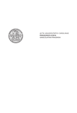 Acta Universitatis Carolinae Philologica 2/2016 Graecolatina Pragensia