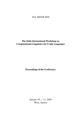 Proceedings of the Sixth International Workshop for Computational