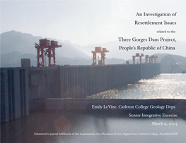 An Investigation of Resettlement Issues Three Gorges Dam Project, People's Republic of China