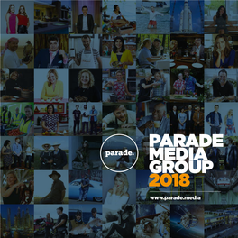 Parade Media Group 2018 Contents Welcome