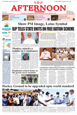 BJP TELLS STATE UNITS on FREE RATION SCHEME NEW DELHI JULY 3 Pictures of Their Chief Do Carry the Lotus Symbol