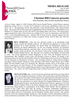 MEDIA RELEASE July 18, 2005 for Immediate Release Editorial Contact: Kate Scorza Ingram Admin@Chestnuthillconcerts.Org (For Editorial Purposes Only)